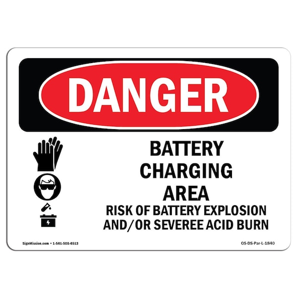 Safety Sign, OSHA Danger, 18" Height, Battery Charging Area Risks, Landscape, D-1824-L-1840